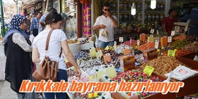 KIRIKKALE BAYRAMA HAZIR