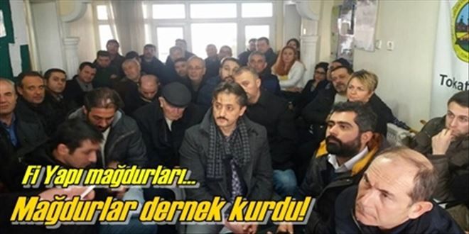 Fİ Yapı mağdurları dernekleşti!