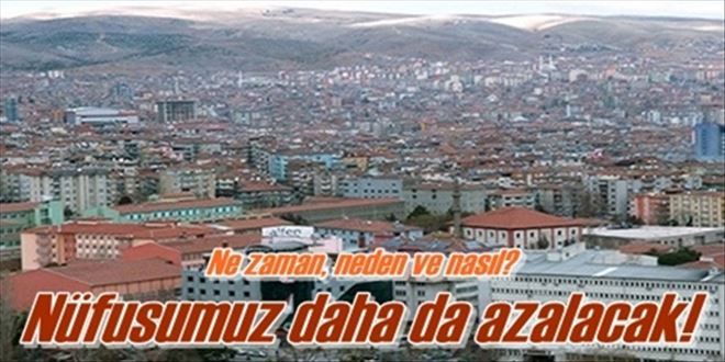 2023´te nüfusumuz 258 bine düşecek!