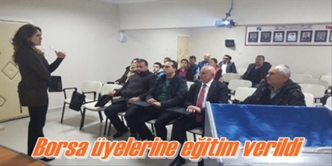 Borsa üyelerine eğitim