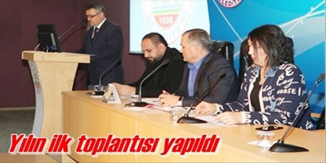 Yılın ilk toplantısı yapıldı!