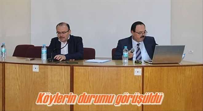 Köylerin durumu görüşüldü