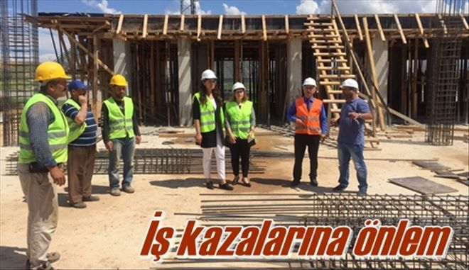 İş kazalarına önlem
