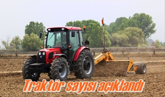 Traktör sayısı açıklandı