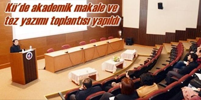 Kü´de akademik makale ve  tez yazımı toplantısı yapıldı