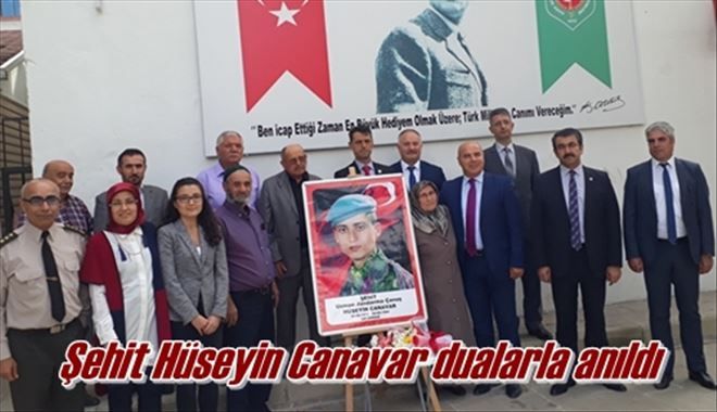 Şehit Hüseyin Canavar dualarla anıldı