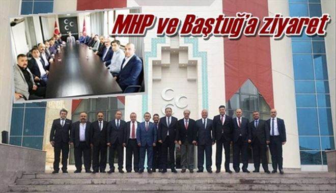 MHP ve Baştuğ´a ziyaret