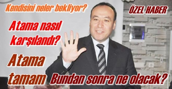 Atama nasıl karşılandı?