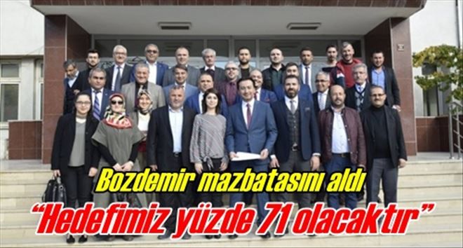 ?Hedefimiz yüzde 71 olacaktır?