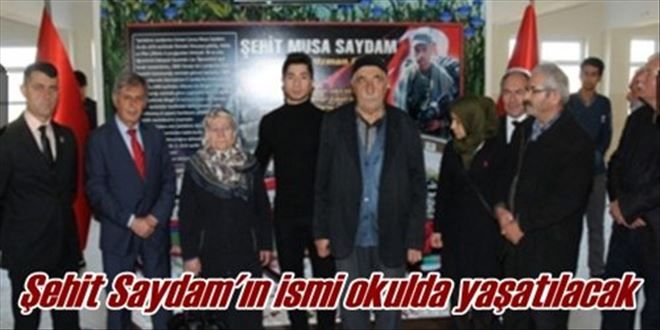 Şehit Saydam´ın ismi okulda yaşatılacak