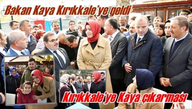 Bakan Kaya Kırıkkale´ye geldi