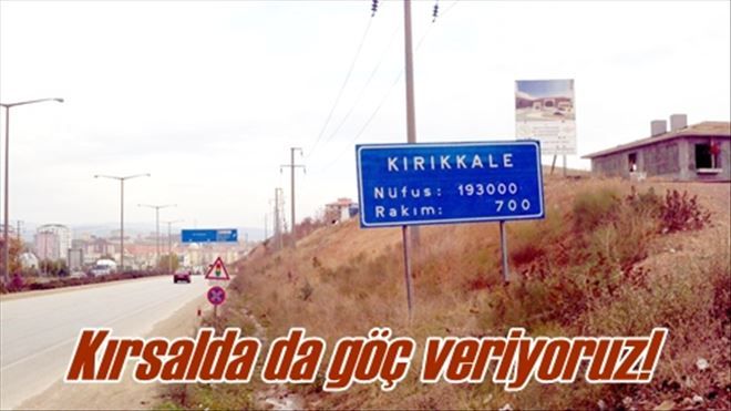 Kırsalda da göç veriyoruz!