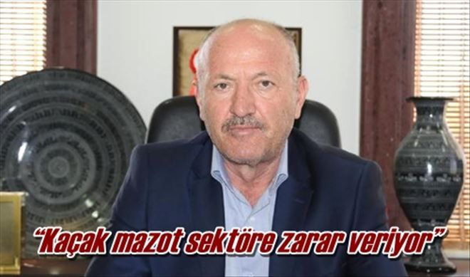 ?Kaçak mazot sektöre zarar veriyor?