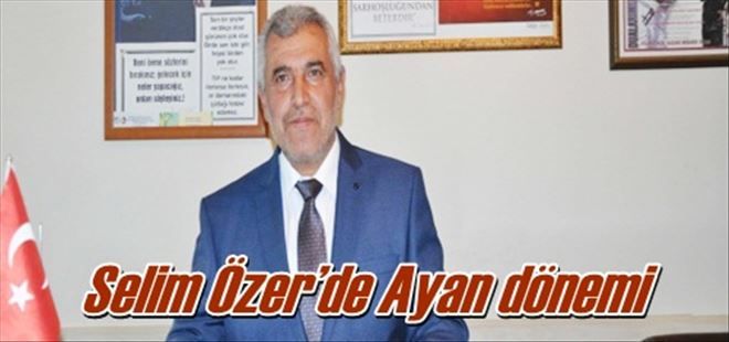 Selim Özer´de Ayan dönemi