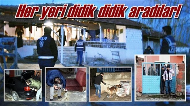 Her yeri didik didik aradılar!
