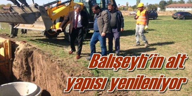 Balışeyh´in alt yapısı yenileniyor 
