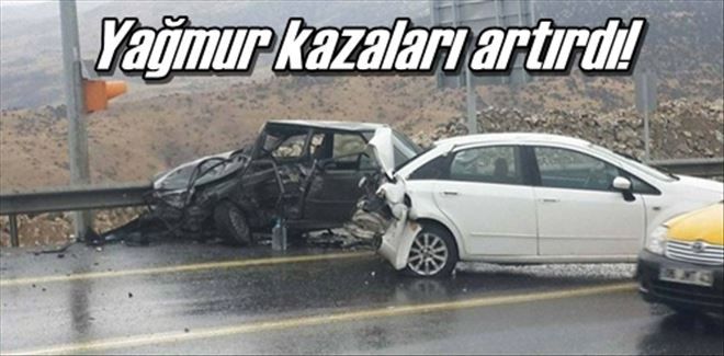 Yağmur kazaları artırdı!