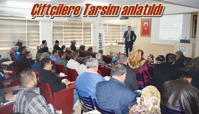 Kırıkkaleli çiftçilere  Tarsim´i anlattılar 