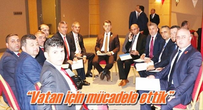 ?Vatan için mücadele ettik?