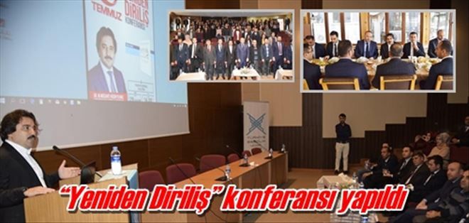 ?Yeniden Diriliş? konferansı yapıldı
