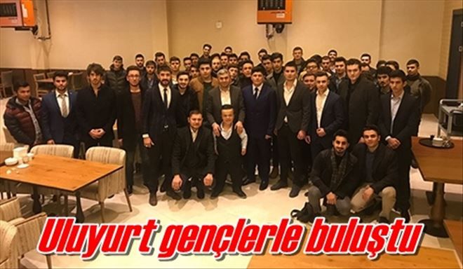 Uluyurt gençlerle buluştu