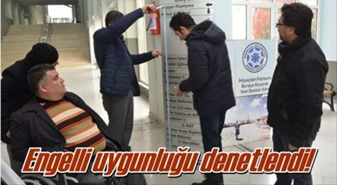 Engelli uygunluğu denetlendi!