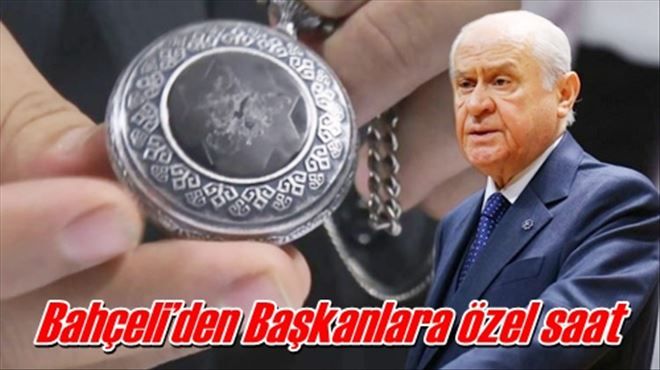 Bahçeli´den Başkanlara özel saat