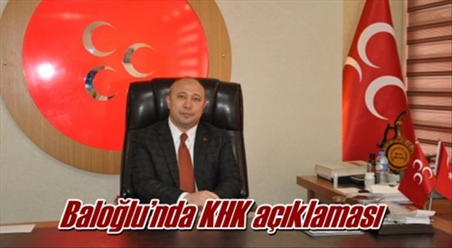 Baloğlu´nda KHK açıklaması
