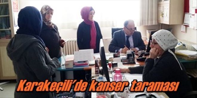 Karakeçili´de kanser taraması 
