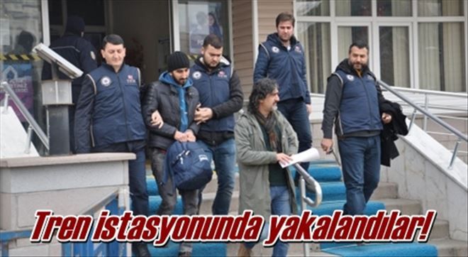 Tren istasyonunda yakalandılar!