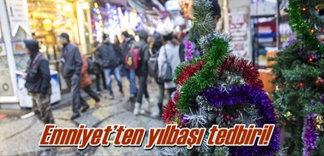 Emniyet´ten yılbaşı tedbiri!