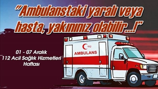 Ambulans uyarısı?!