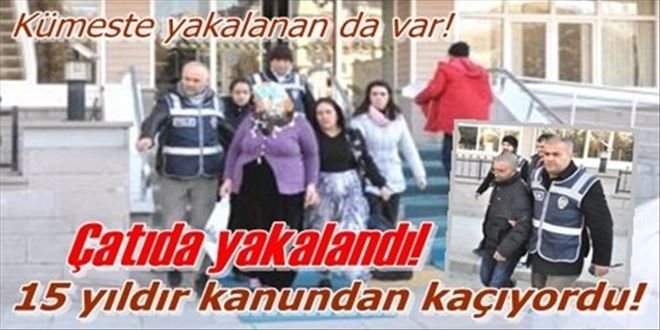 15 yıl kaçtı, çatıda YAKALANDI?!