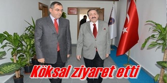 Köksal ziyaret etti