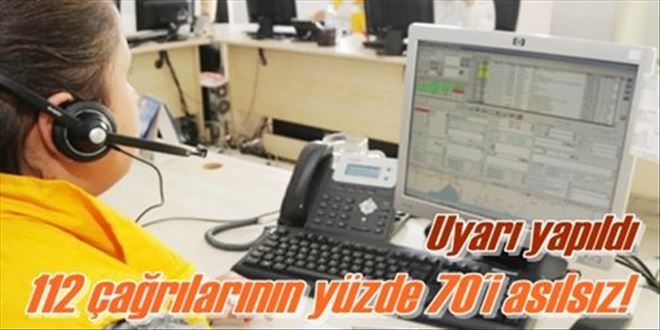  112 çağrılarının yüzde 70´i asılsız!