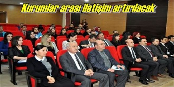 Kurumlar arası iletişim artırılacak