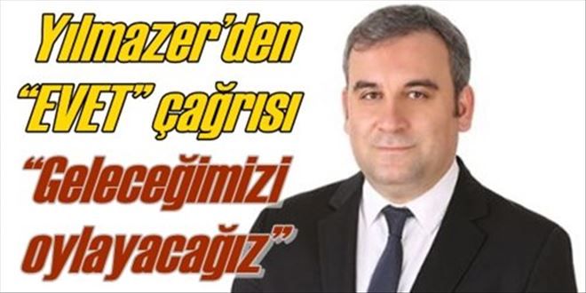 ?Geleceğimizi oylayacağız?
