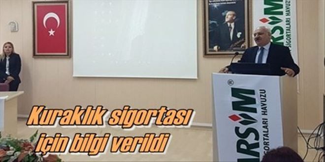Kuraklık sigortası bilgisi verildi