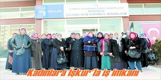 Kadınlara İş Kur imkanı!