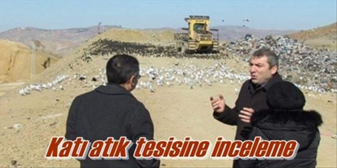 Katı ATIK TESİSİNDE İNCELEME