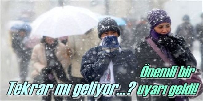 Meteoroloji´den önemli uyarı!