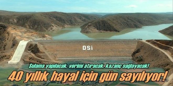 40 yıllık hayal için gün sayılıyor!