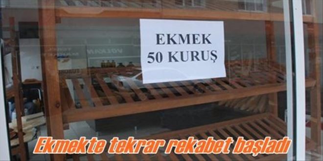 Ekmekte rekabet başladı!