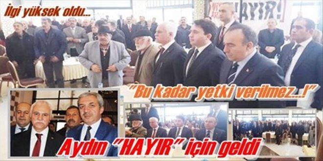 Aydın ?HAYIR? için geldi