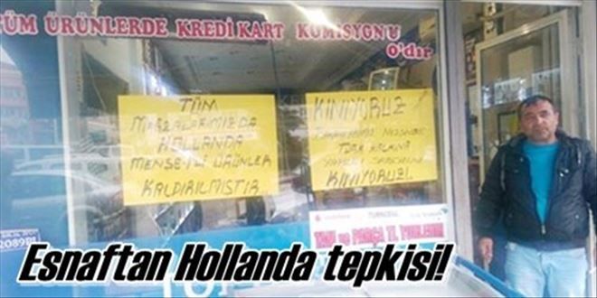 Hollanda´ya esnaf tepkisi!