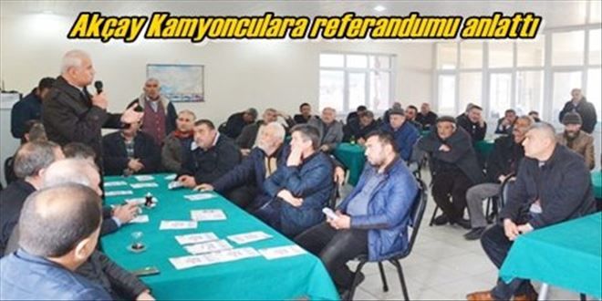 Akçay´dan referandum çalışması