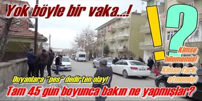 Böyle vaka görülmedi!