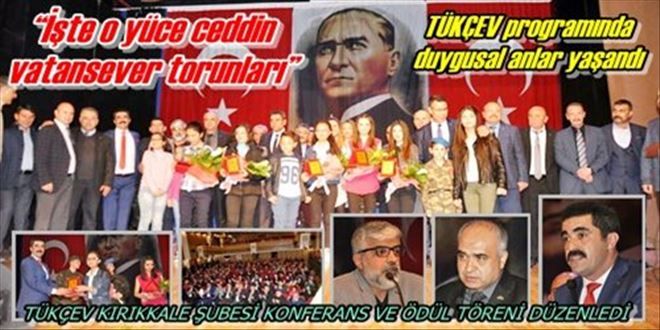 TÜKÇEV KIRIKKALE ŞUBESİ KONFERANS VE ÖDÜL TÖRENİ DÜZENLEDİ