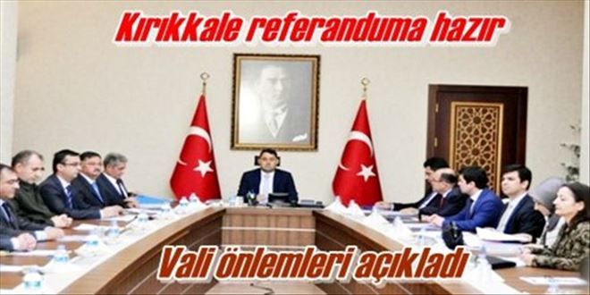 Referandum hazırlıkları tamam!