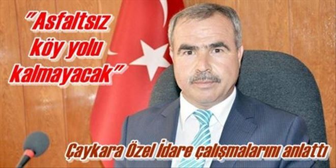?Asfaltsız köy yolu kalmayacak?